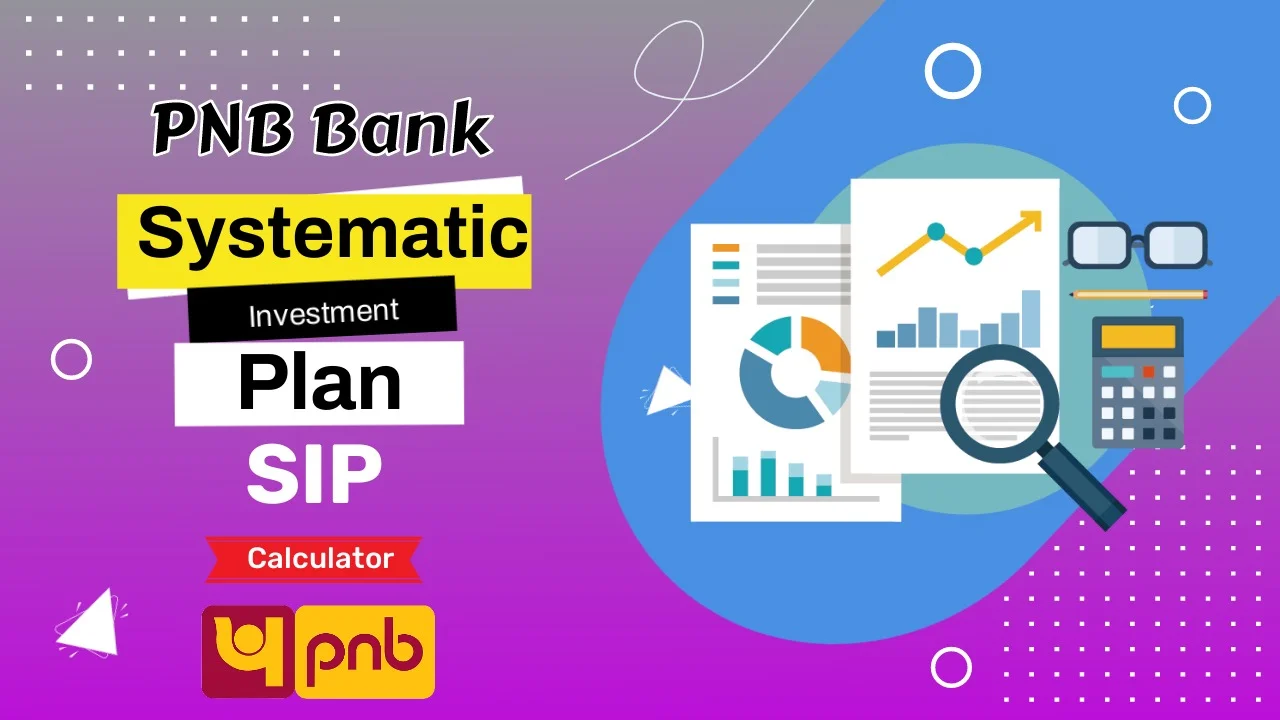 PNB Bank Sip Calculator